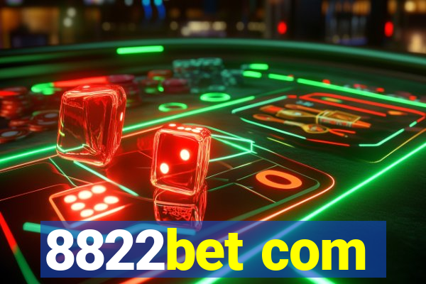 8822bet com